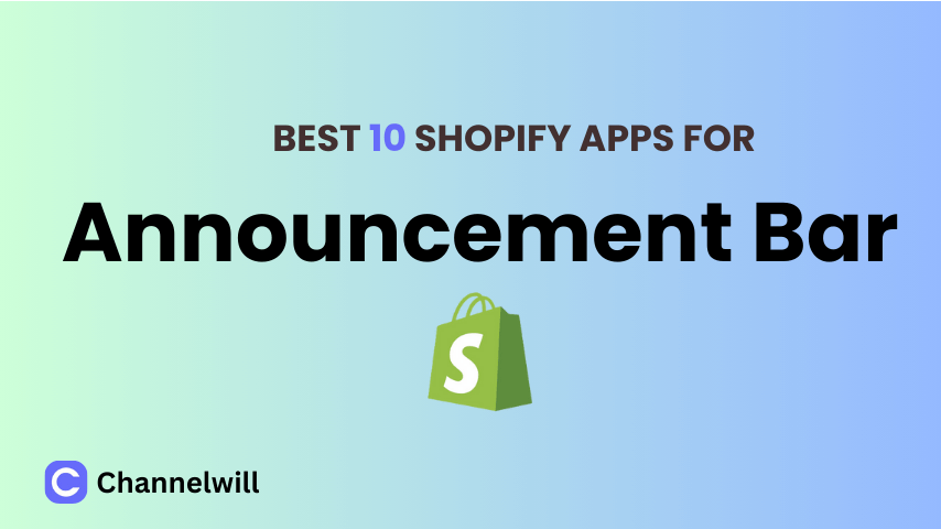 Top 10 Best Shopify Announcement Bar Apps in 2024