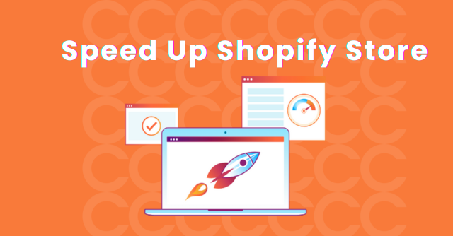 How To Speed Up Shopify Website in 2024?