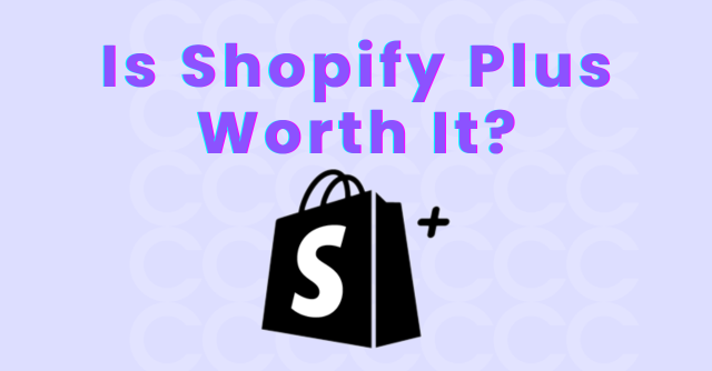 Is Shopify Plus worth it (1)